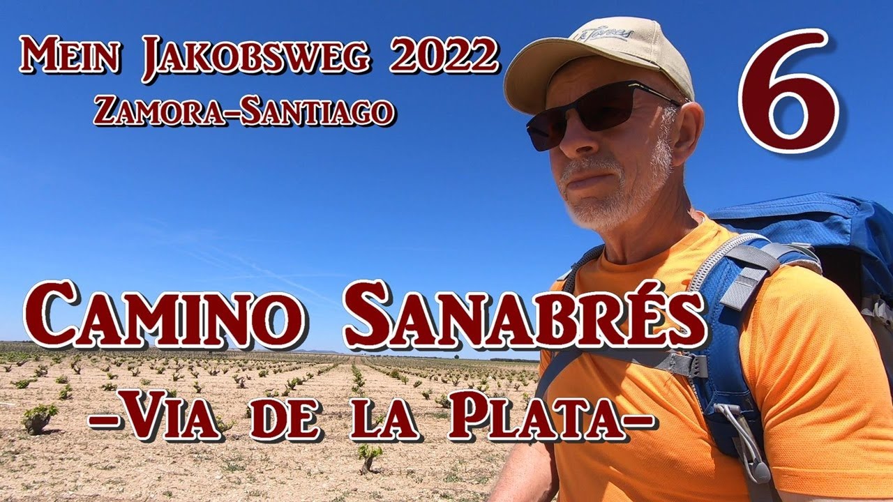 Camino Sanabrés, Jakobsweg Via de la Plata Zamora-Santiago 2022, Way of St. James Teil 6, UHD