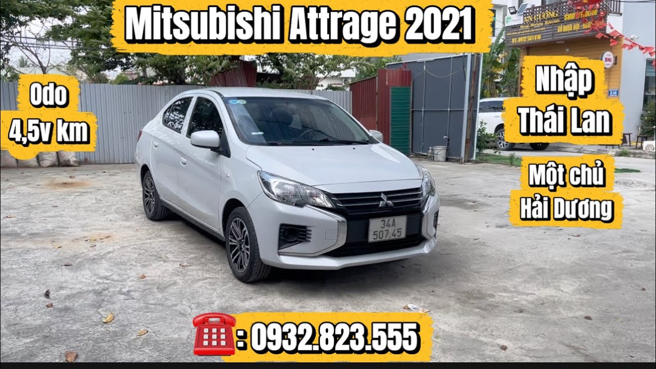 Mitsubishi attrage 2021 nhập Thái Lan đẹp xuất sắc #mitsubishi #mitsubishiattrage 