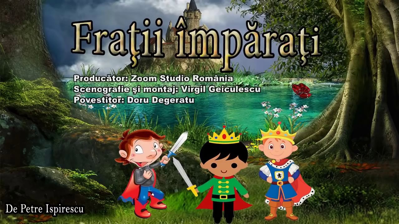 FRATII IMPARATI de PETRE ISPIRESCU