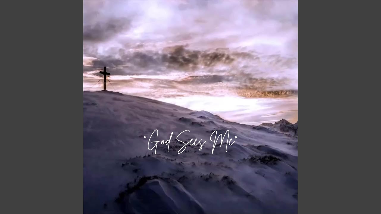 God Sees Me