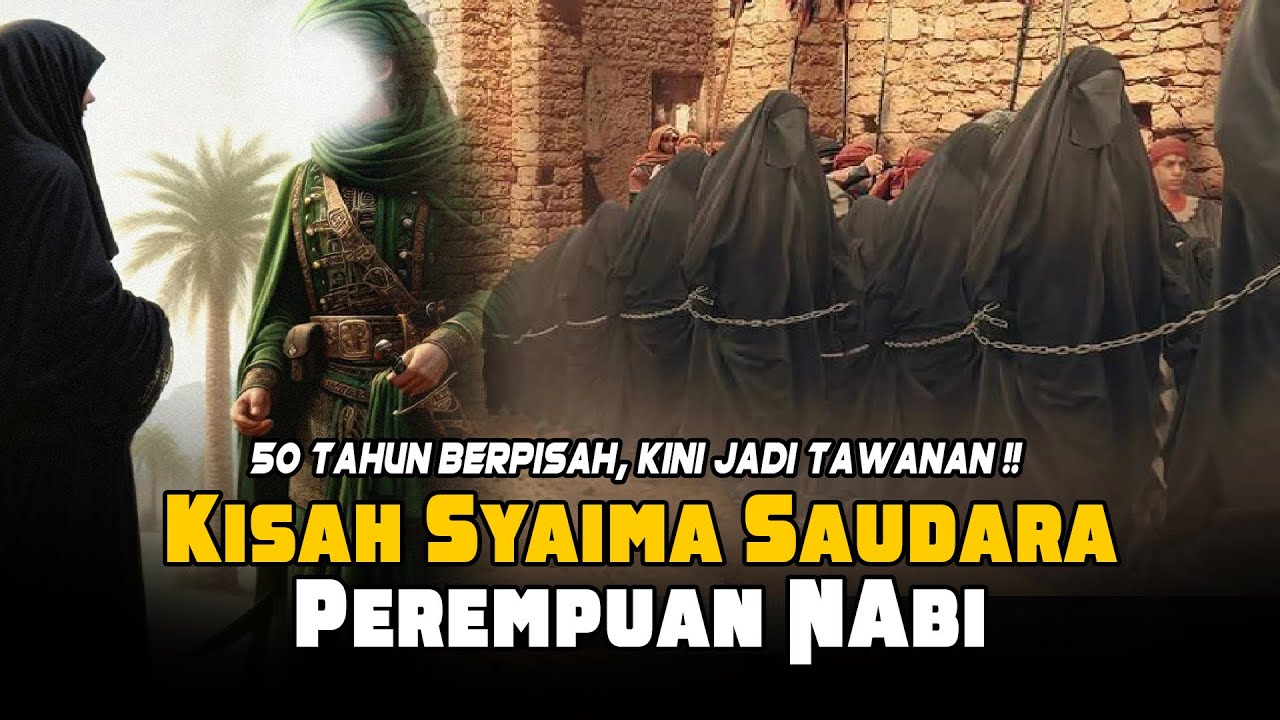 Momen Haru Pertemuan Rasulullah dengan Saudara Perempuannya! SAUDARA PERSUSUAN
