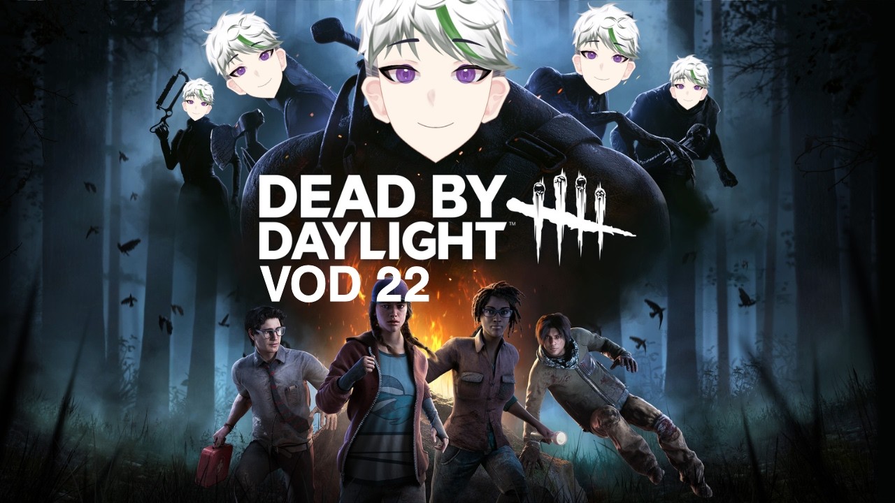 The Rule Of Four || Dead By Daylight Stream VOD 22 - Saturday, February 7, 2026