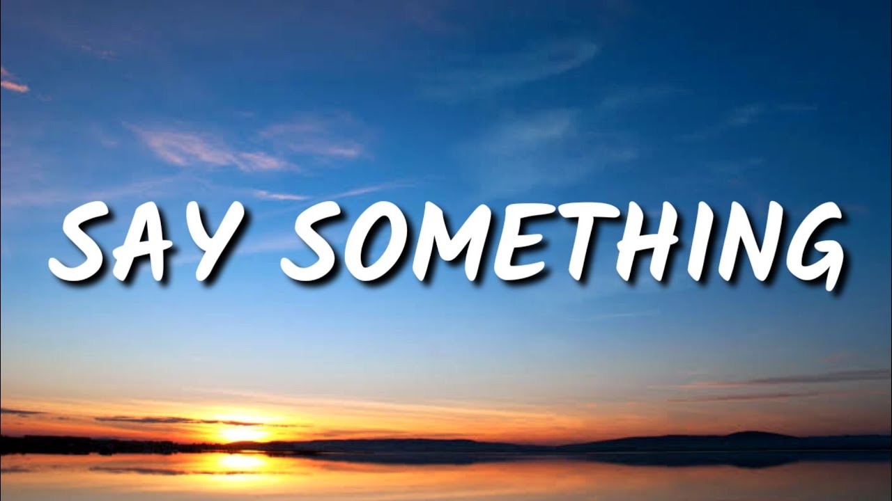 Kodaline - Say Something (Lyrics)