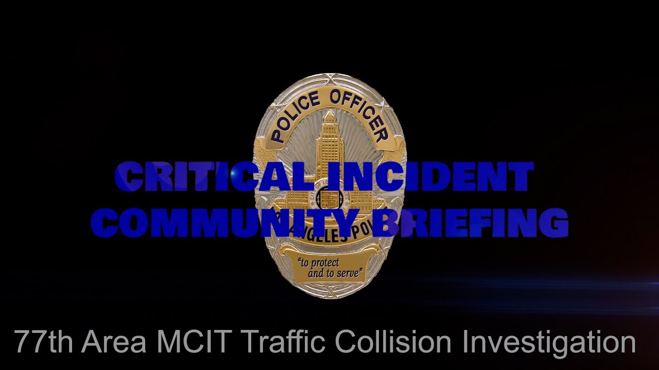 77th Area MCIT Traffic Collision Investigation