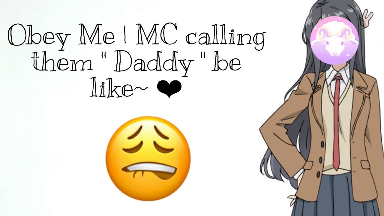 Obey Me | MC calling them 