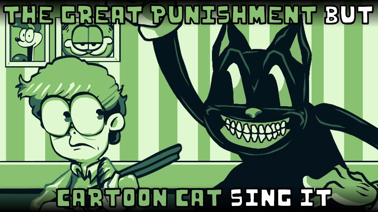 The Great Punishment but Cartoon Cat sing it | FNF: VS Gorefield v2 cover