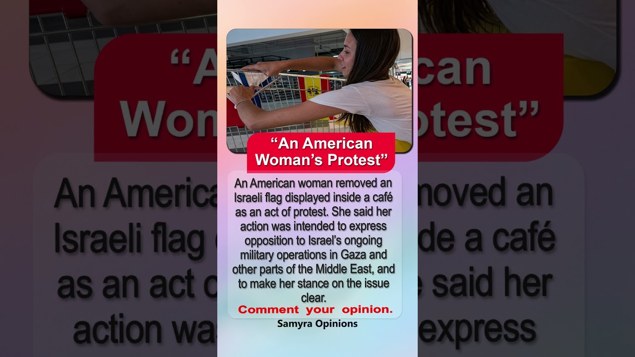 American Woman Removes Israeli Flag in Protest &mdash; Video Sparks Global Debate #trendingnow