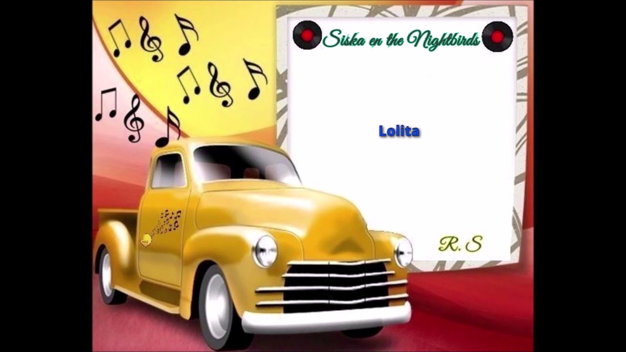 Siska & the Nightbirds - Lolita