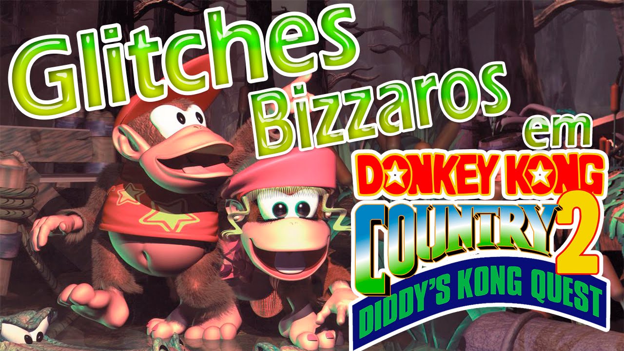 Donkey Kong Country 2 - Glitches e Bugs Bizarros