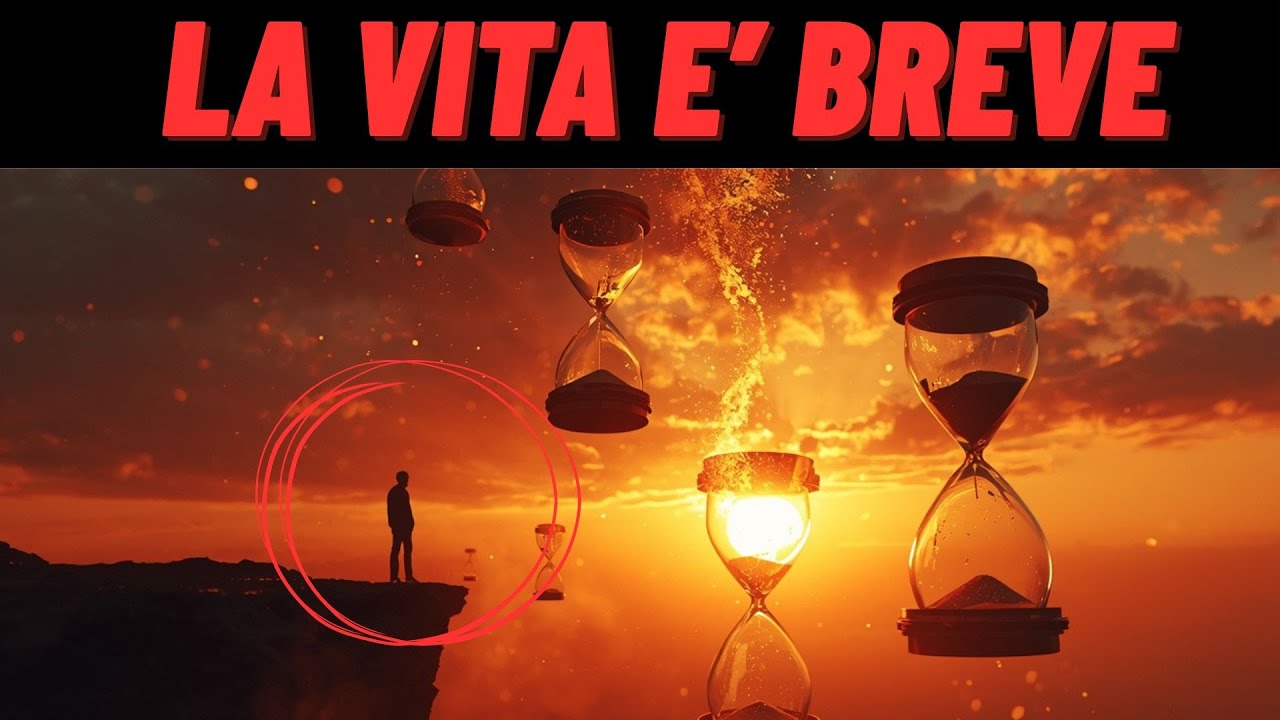 La VITA È BREVE: Quello Che Nessuno Ti Dice Finché Non È Troppo Tardi - MOTIVAZIONE TOTALE