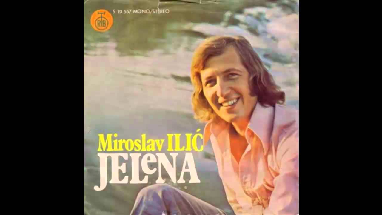 Miroslav Ilic - Jelena - (Audio 1977) HD