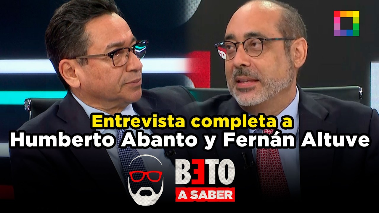 Beto a Saber - FEB 17 - ENTREVISTA COMPLETA A FERNÁN ALTUVE Y HUMBERTO ABANTO | Willax