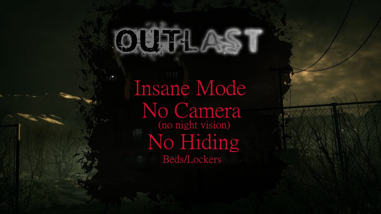 Outlast Insane Mode No Camera, No Hiding Speedrun (1:00:24)
