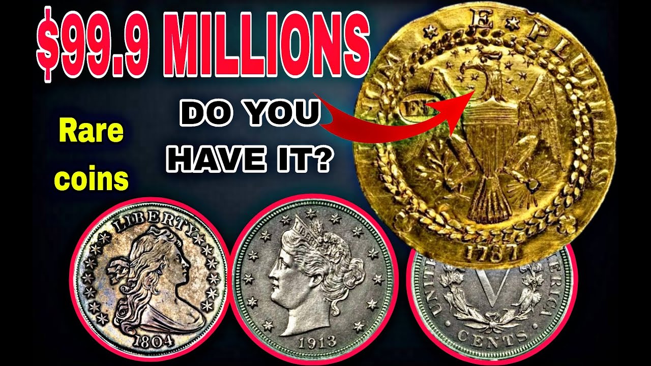 Top 10 Rarest and Most Valuable Coins in the World, $100 Million Coin Collection,