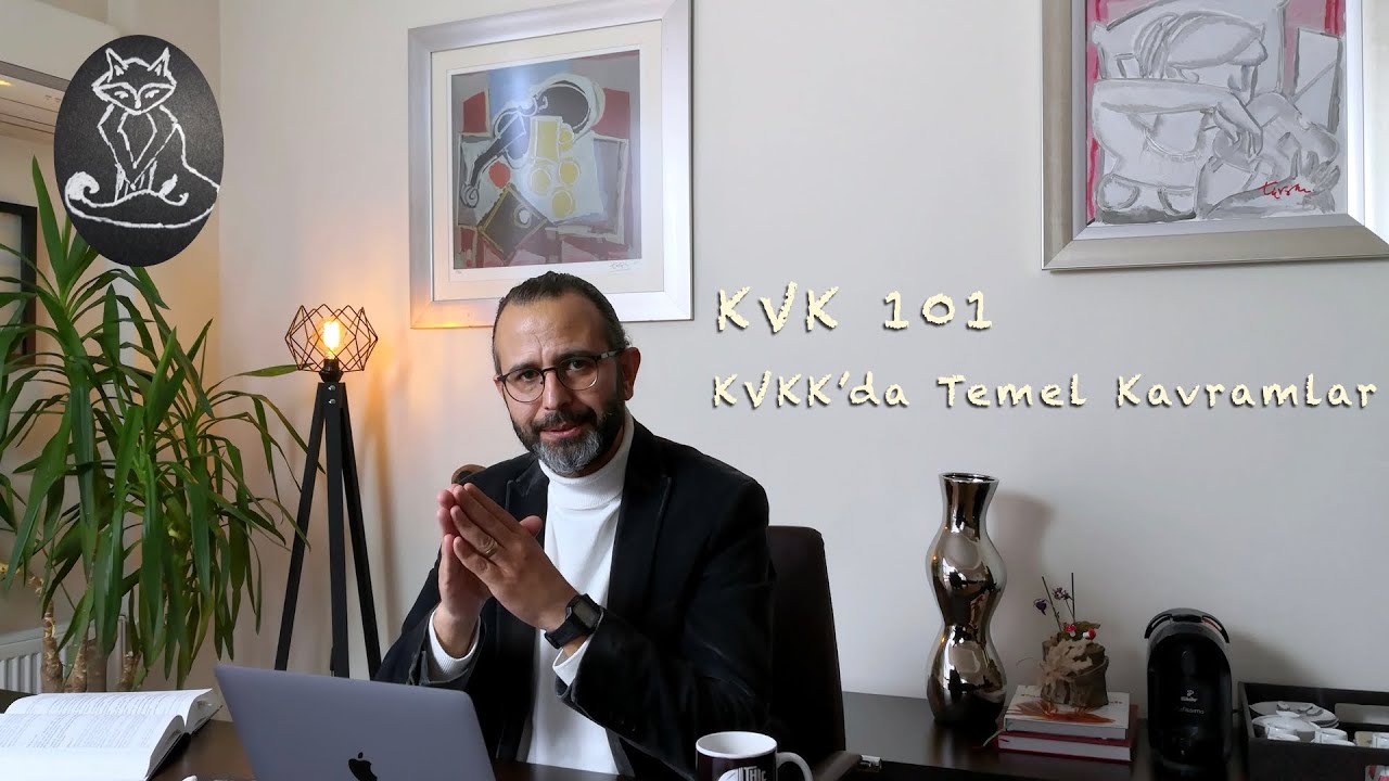 KVKK'da Temel Kavramlar