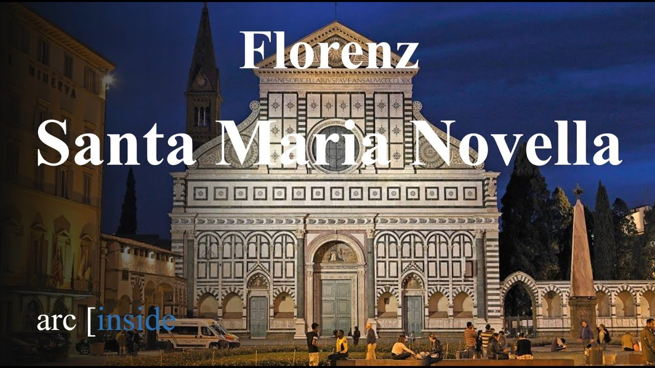 Florenz - Santa Maria Novella - Ein Rundgang
