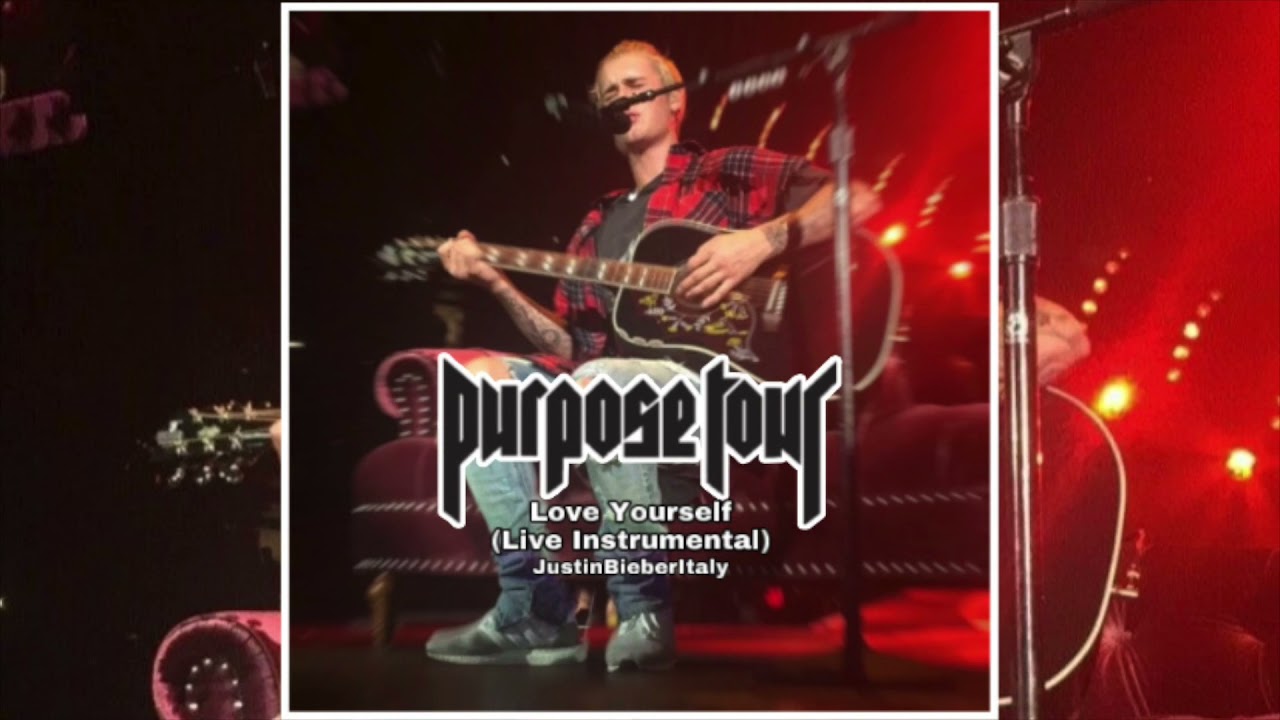 Love Yourself -  Justin Bieber (Live Instrumental)