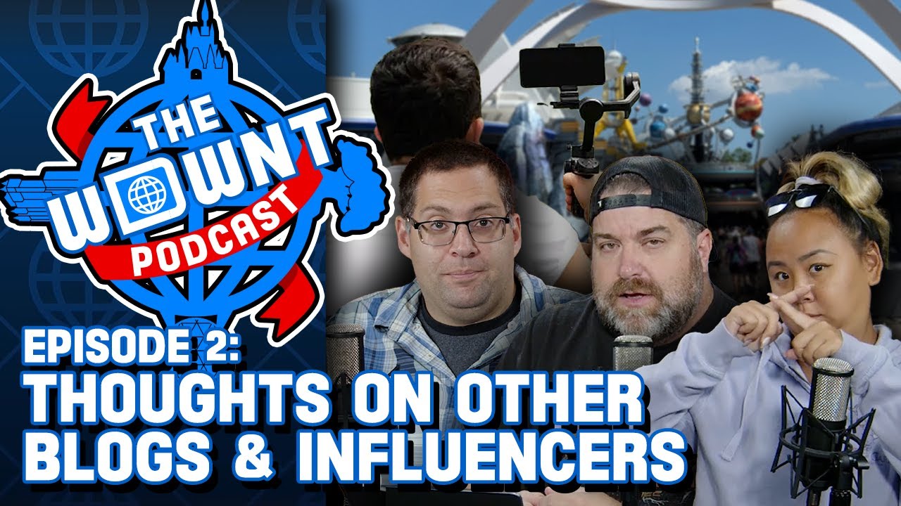 The WDW News Today Podcast - Episode 2: Thoughts on Other Disney Blogs & Influencers
