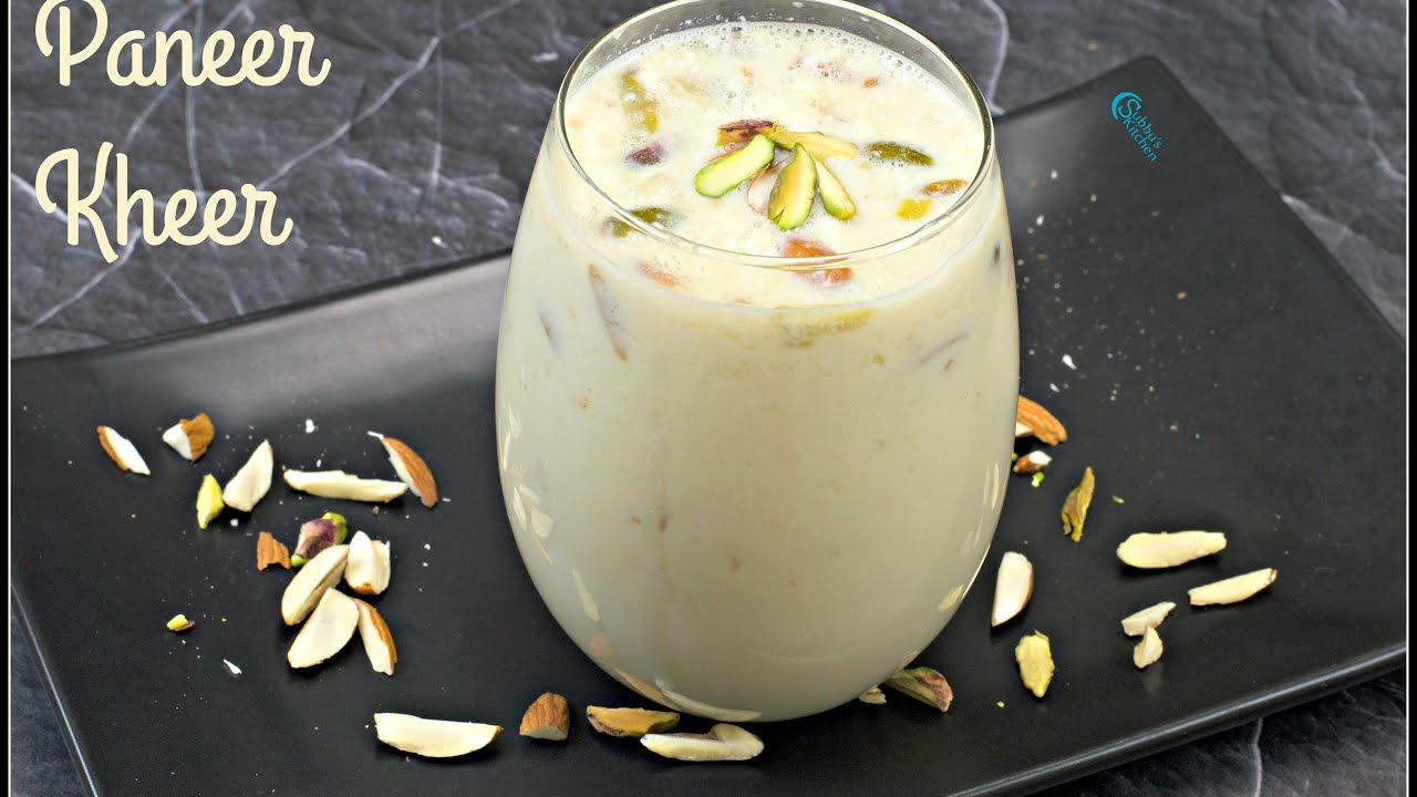 Paneer Kheer | Paneer Payasam Recipe | Kheer with Indian Cottage Cheese