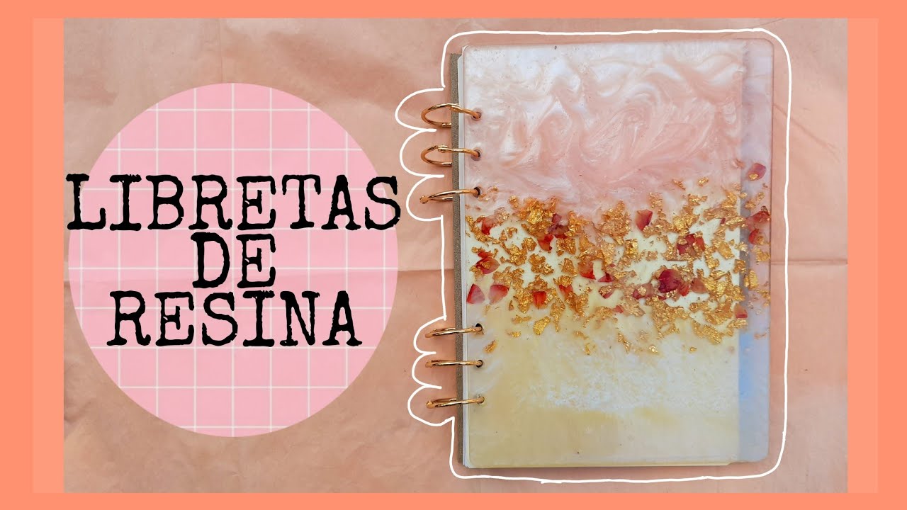 HAZ TU PROPIA LIBRETA DE RESINA (PASO A PASO) ❤