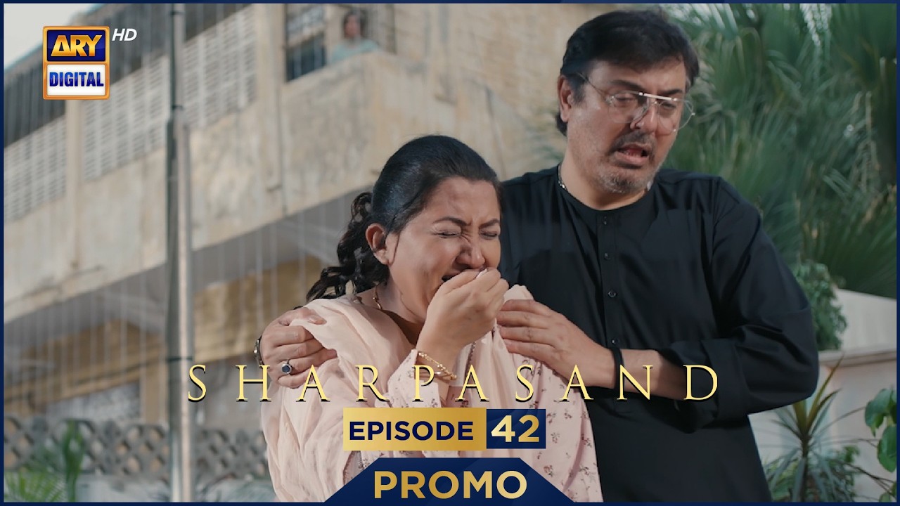 SharPasand Episode 42 | Promo | Tonight | ARY Digital Drama