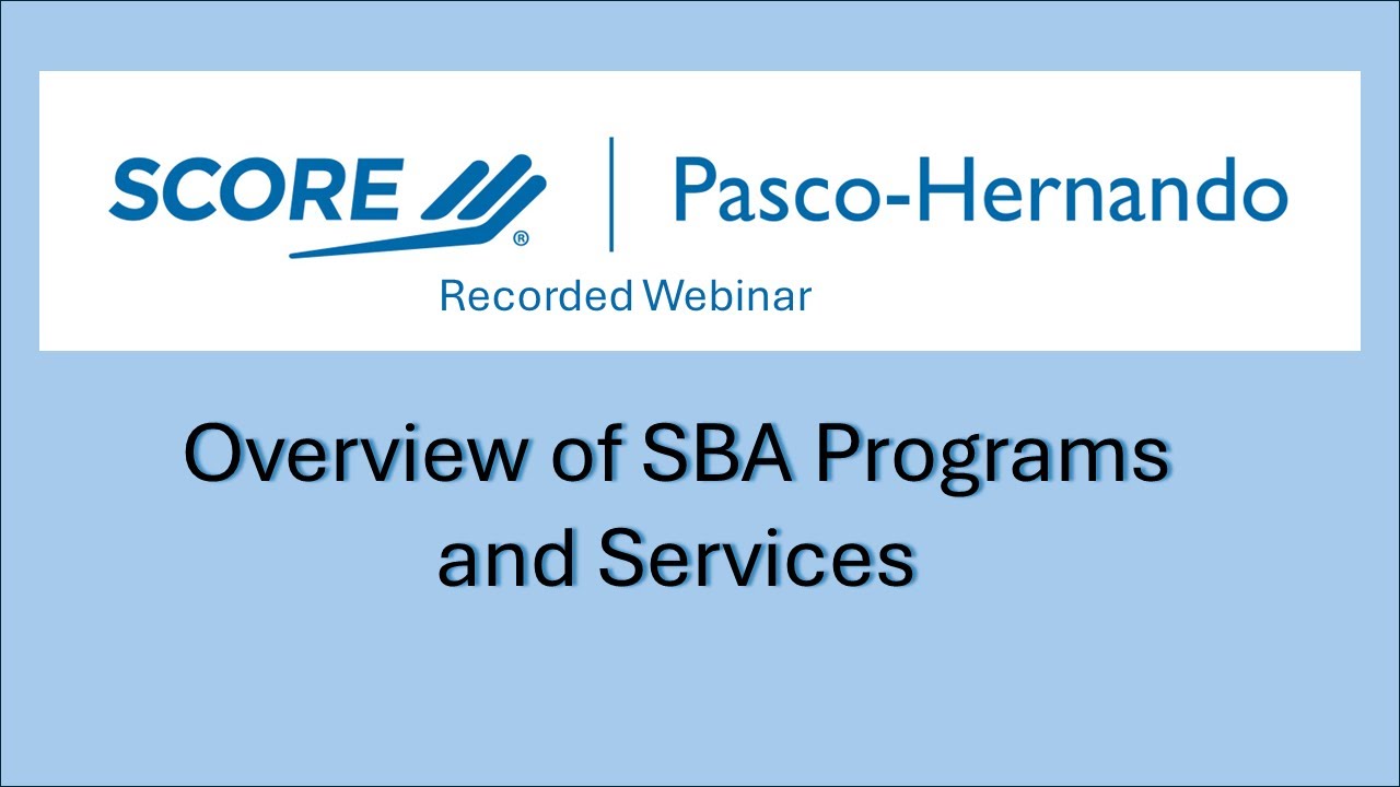 Overview of SBA Programs and Services