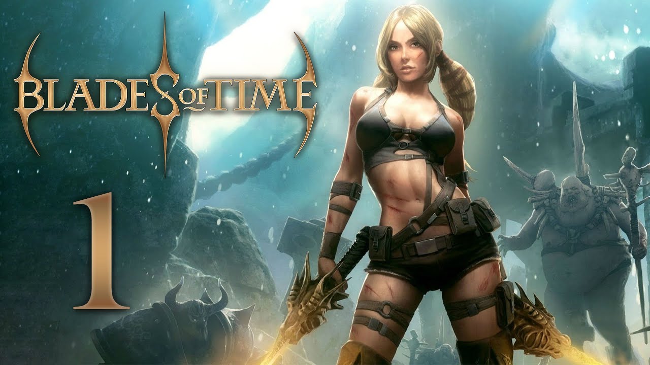 Blades of Time - Вулканическая долина - Прохождение игры [#1] | PC