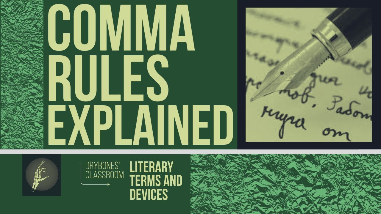 Comma Rules -- Made Easy and Explained