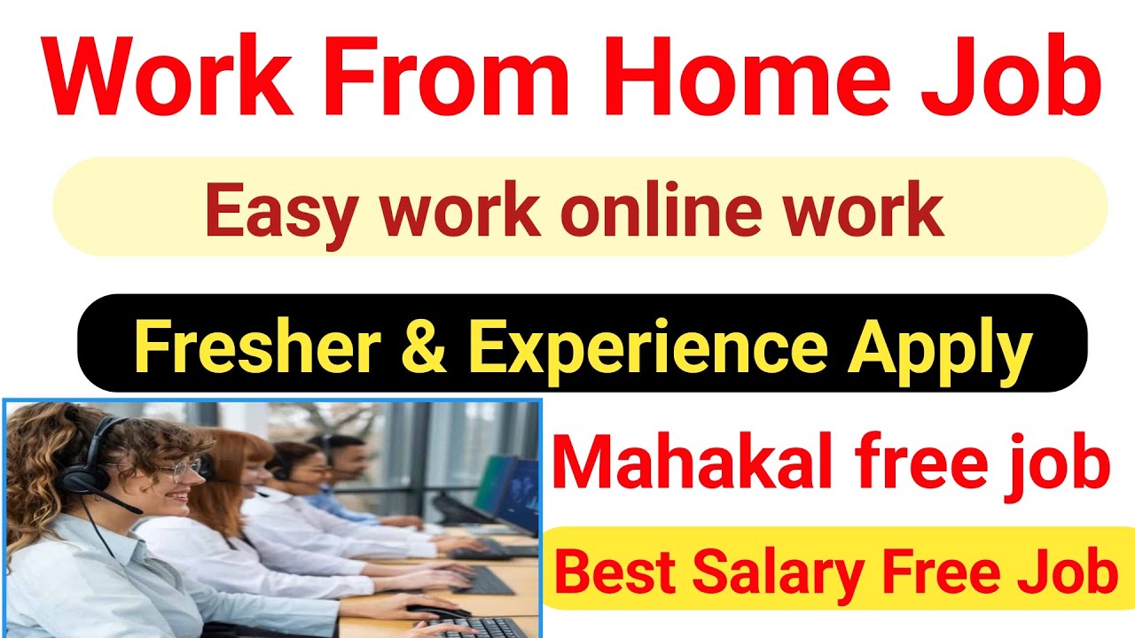 Work From Home Job, Same day joining Online Job, Mahakal free job, Remote work, Job, Job vacancy 