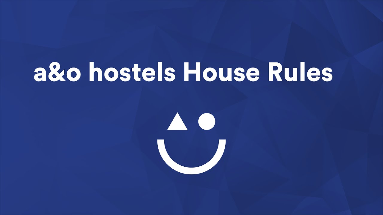 a&o hostels House Rules