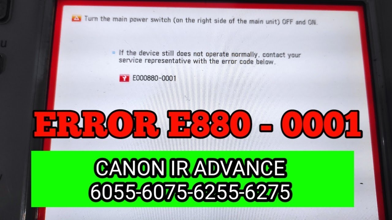 TUTORIALS LENGKAP CARA ATASI ERROR E880-0001. CANON IR ADVANCE 6055-6075-6255-6275.