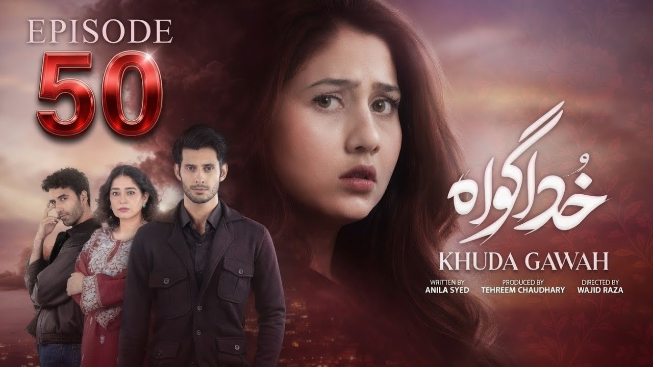 Khuda Gawah Episode 50 (2 July 2026) 😱 Big Shocking Twist | Subhan Awan | Rahat Ghani | Green TV