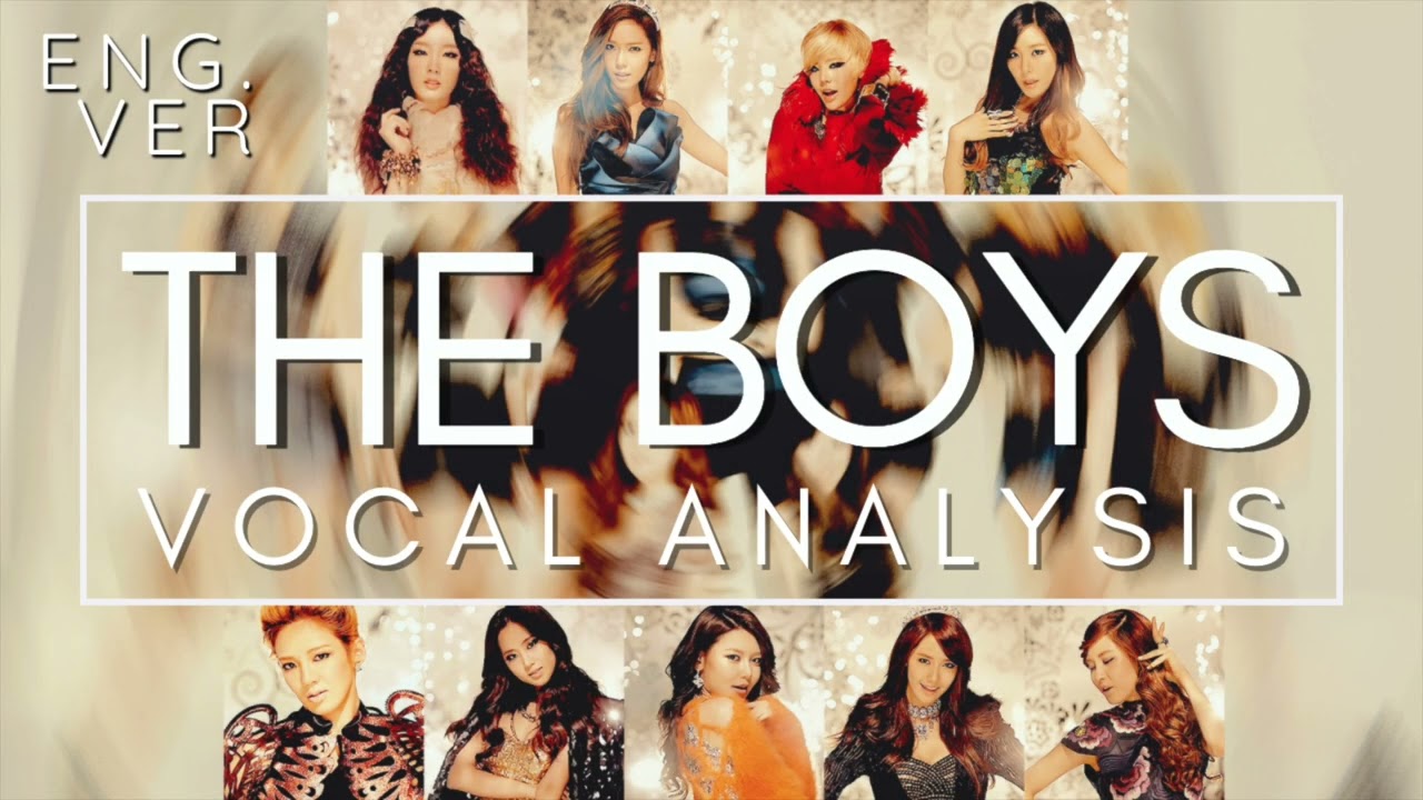 THE BOYS [ENGLISH] (Vocal Analysis)  |  Girls' Generation 소녀시대