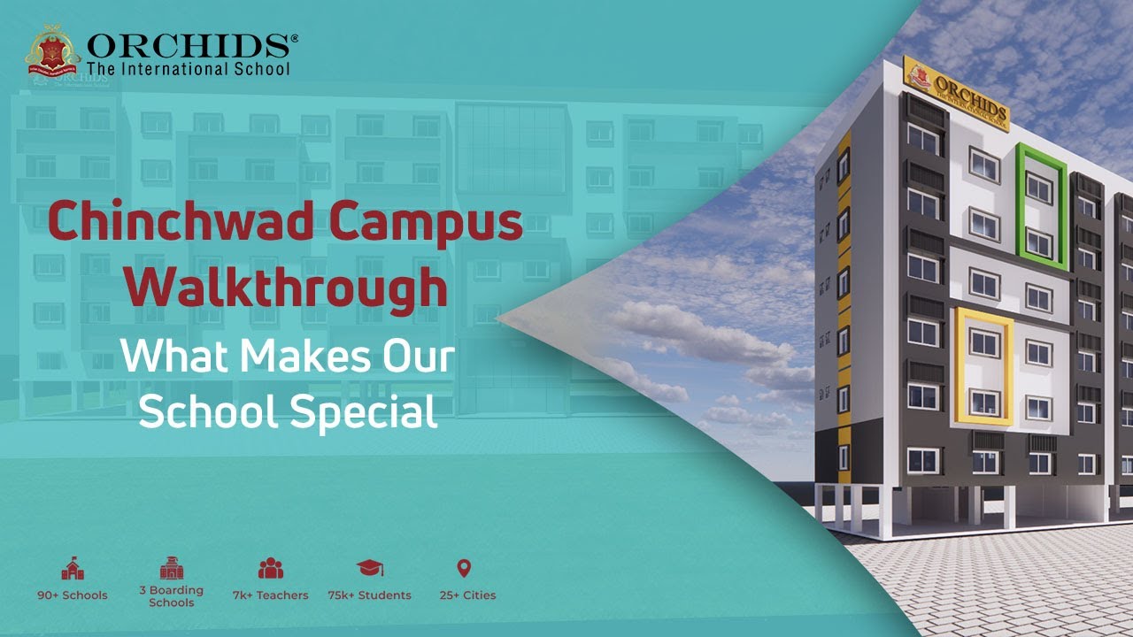 ORCHIDS The International School - Chinchwad | Comprehensive Facility Tour  | Pune