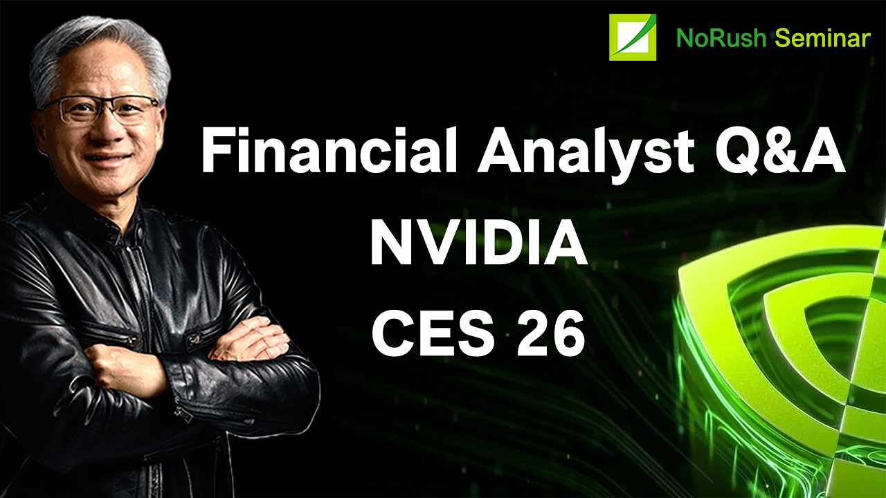 Nvidia CES 26 Analyst Q&A, CEO Jensen Huang and CFO Colette Kress