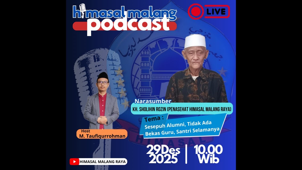 PODCAST HIMASAL MALANG RAYA #5 Bersama KH. Sholihin Rozin, Sesepuh dan Penasehat Himasal Malang Raya