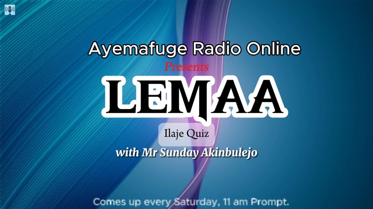 LE E MA A (ILAJE QUIZ) __ Episode 1