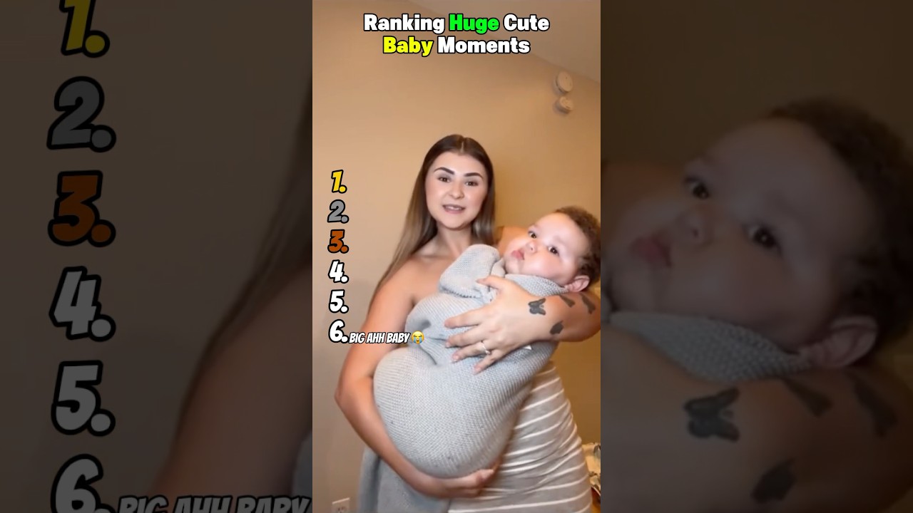 Ranking Huge Cute Baby Moments 😂