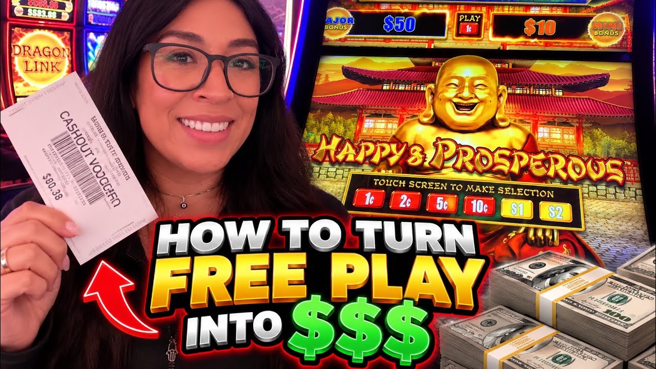 HOW TO TURN FREE PLAY INTO CASH - MY METHOD