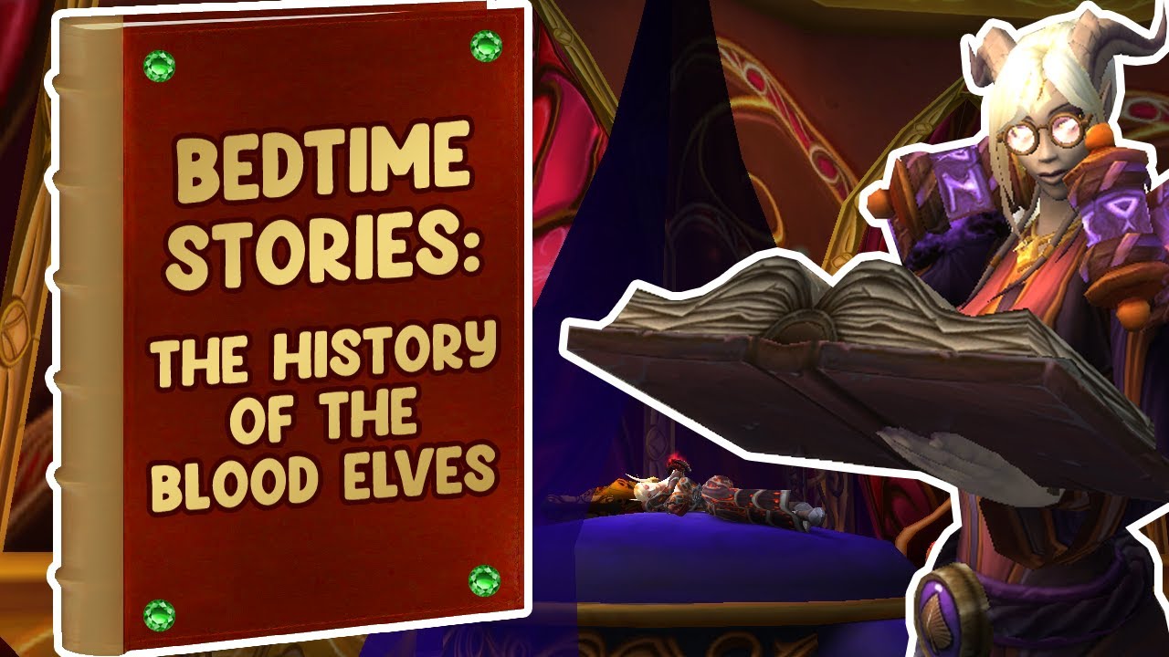 43 Minutes of Blood Elf Lore to Fall Asleep To | World of Warcraft Bedtime Stories