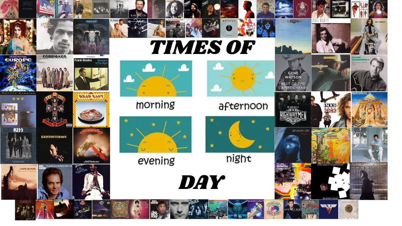 SONGS WITH TIMES OF DAY IN THE TITLE