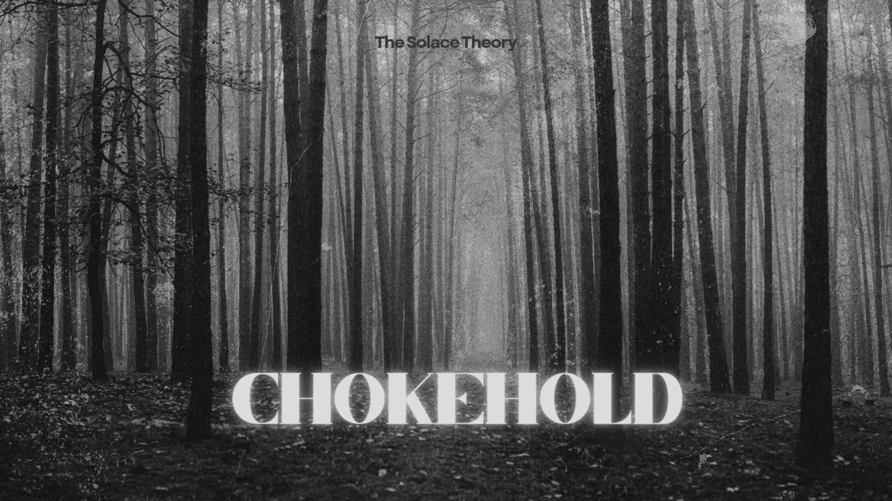 The Solace Theory - Chokehold | Official Audio