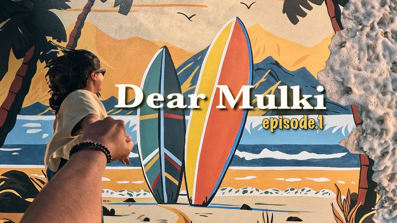 Dear Mulki Ep. 1 - Surf, Sand & Spice | Mangalore | Mulki Travel Film