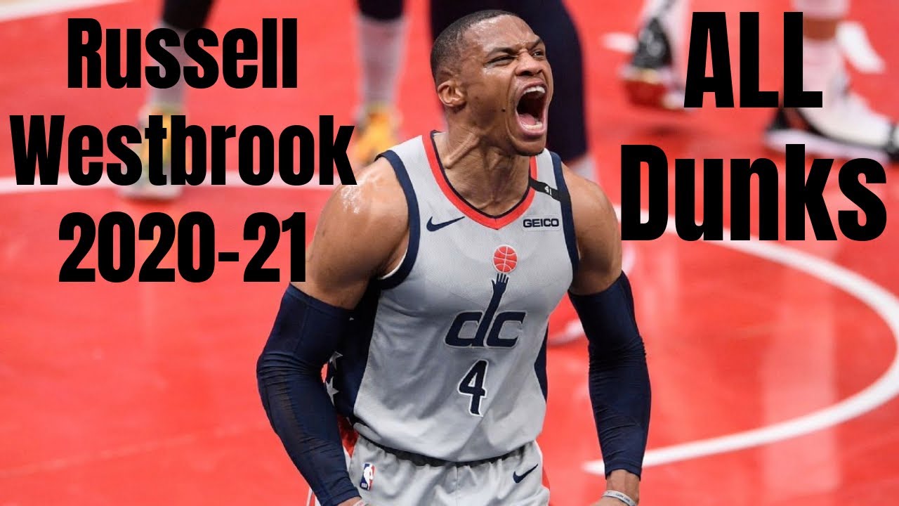 Russell Westbrook 2020-21 ALL Dunks