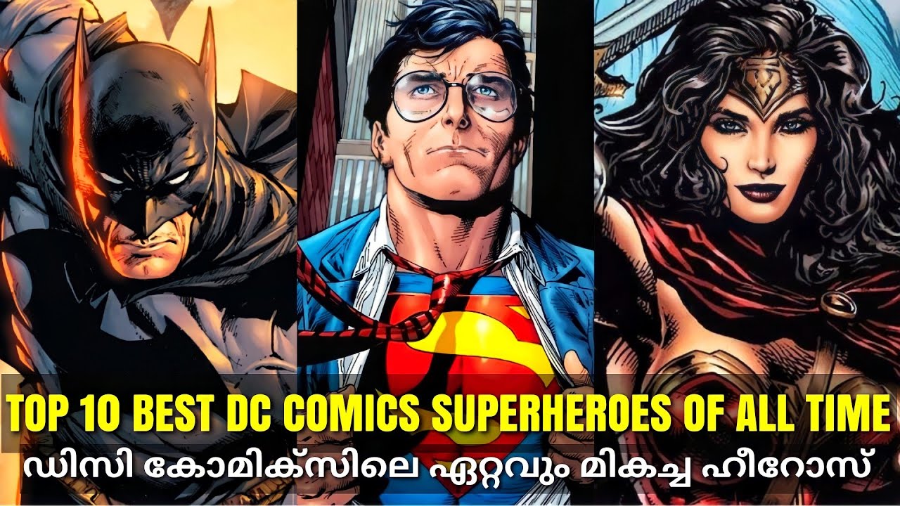Top 10 Best DC Comics Superheroes Of All Time | Explained in Malayalam | RAG Universe