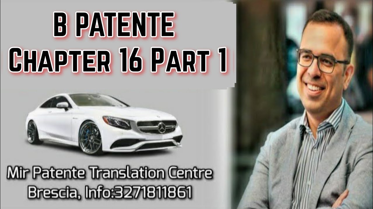 B Patente (Driving Licence) Chapter 16 Part 1