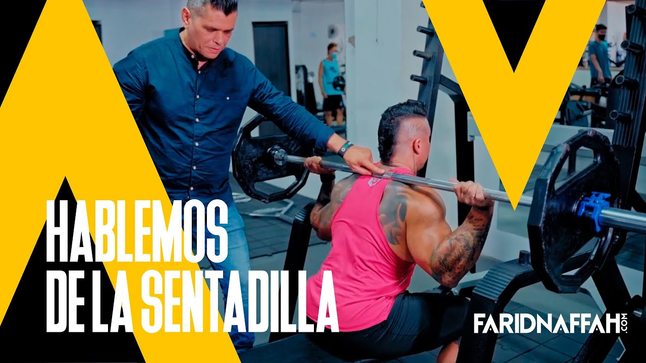 HABLEMOS DE LA SENTADILLA