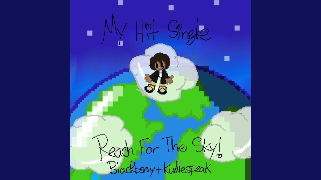 Reach For The Sky! (feat. Kudlespeak)