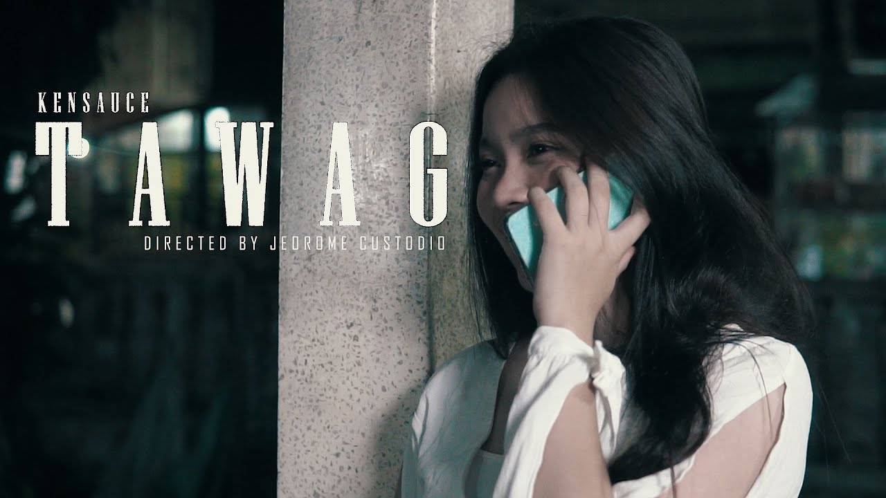 TAWAG - Kensauce Official Music Video