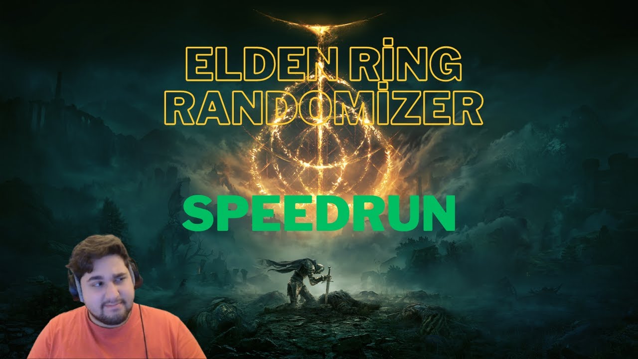 Elden Ring Randomizer Türkçe, Speedrun'lıyoruz: Bugün Ümitliyim Başaracağım!!!